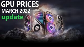 GPU prices 2022 Update March 12 / Germany / Mindfactory.de