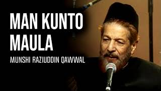 Man Kunto Maula | Best Qawwali | Top Qawwali | Hit Qawwali | Munshi Raziuddin Qawwal