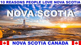 10 REASONS PEOPLE LOVE NOVA SCOTIA CANADA