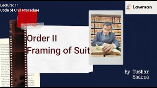 Order 2 (Framing of Suit) CPC