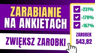 Jak ZARABIAĆ WIĘCEJ na ANKIETACH ONLINE w 2023 roku - Jak zwiększyć zarobki