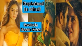 Govinda Naam Mera Movie Ending Explained In Hindi ( 2022 )