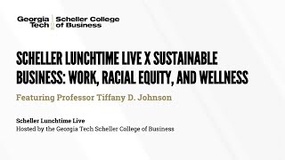 Work, Racial Equity, and Wellness, Featuring Tiffany Johnson