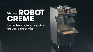 J-7 : Le nouveau Robot Crème arrive !