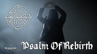 Moribund Mantras - Psalm Of Rebirth (Official Video)