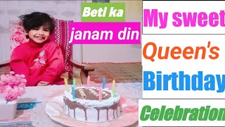 My sweet Queen's birthday | beti ka janam din | beti ki salgirah | beti ki birthday #viral #birthday