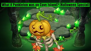 What if Punkleton was on Cave Island? (Halloween Special) (Updated!)