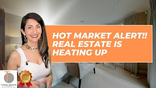 Hot Market Alert!! Real Estate is Heating Up