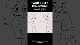 A portion of our animatic from our show "Who Killed Mr. Jones?" - Out now on YouTube! #animation