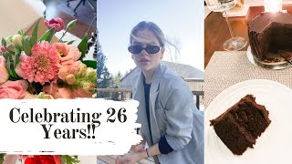 Vlog: This is 26!! Celebrating My Birthday