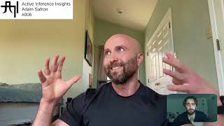 Adam Safron ~ Active Inference Insights 006 ~ Psychedelics, Emotions, The Body