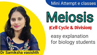 Meiosis || Cell division ||part 2 || for NEET Students || Dr samiksha mam