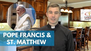 Pope Francis & St. Matthew | Catholic Planner