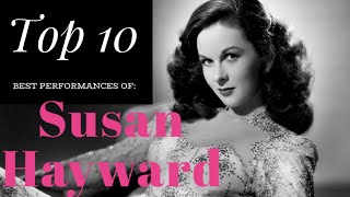 Susan Hayward - Top 10 Best Performances