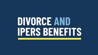 Divorce and IPERS Benefits