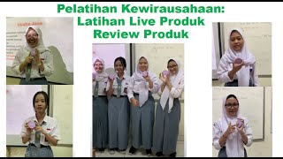 Pelatihan Kewirausahaan: Latihan Nge-Live Produk (Bedak DAZZLE ME) #smkn14jakarta #dazzleme