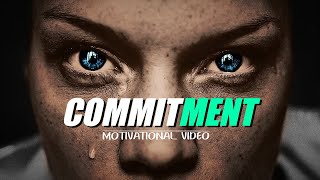 🅽🅴🆆Powerful Motivational Video - COMMITMENT