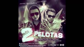 Trebol Clan Feat Akilez - Dos Pelotas Prod DJ Joe, Azziz El Don King Kong Y EQ El Equalizer