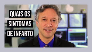 Quais os sintomas de infarto/ Canal do Coração/Dr. Silvio Câmara