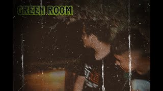 GREEN ROOM || DRIFT OCTTA - RICHY REY [GREEN THOUGHTS]