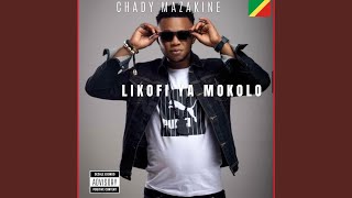 LIKOFI YA MOKOLO (feat. CHADY MAZAKINE)