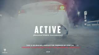 "Active" Dancehall Riddim Instrumental 2024