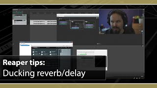 Reaper tips: ducking reverb \ delay (for free)