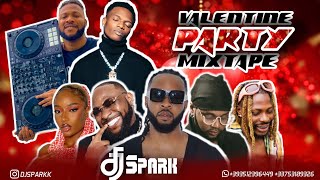 LATEST FEBRUARY 2024 NAIJA NONSTOP VALENTINE AFRO MIX{TOP NAIJA HITS MIXTAPE} BY DJ SPARK / FLAVOUR