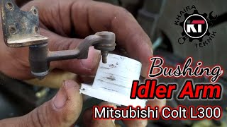 Pabrikasi Bushing Idler Arm Mitsubishi Colt L300 || How to make Bushing Idler Arm on Lathe Machine