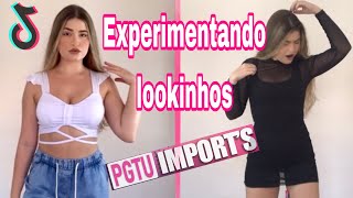 PROVANDO ROUPAS DA PGTU IMPORT’S 🖤💕| Looks do TikTok