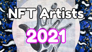 My Top 4 NFT Artists of 2021