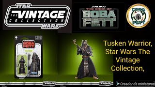 Tusken Warrior Hasbro Star Wars The Vintage Collection El libro de Boba Fett Figura de acción.