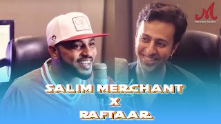 Raftaar exclusive talk with #SalimMerchant @ Salim-Sulaiman's studio! | Salim Merchant