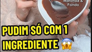 Pudim só com 1 ingrediente