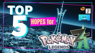 Top 5 features hopefully Included in Pokemon Legends:Z-A!