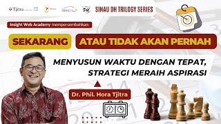 Strategi Capai Aspirasi: The Perfect Timing | SinaU 1#5