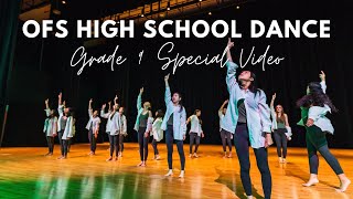 OFS High School Dance, Grade 9 Special Video