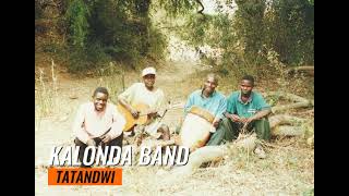 KALONDA BAND TATANDWI