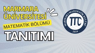 MARMARA ÜNİVERSİTESİ MATEMATİK BÖLÜMÜ TANITIMI