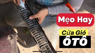 Mẹo Sửa Cửa Gió Điều Hoà Bị Lỏng - cho tất cả anh em lái xe