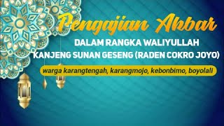 LIVE PENGAJIAN AKBAR  | DALAM RANGKA HAUL WALIYULLAH KANJENG SUNAN GESENG (RADEN COKRO JOYO)