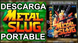 COMO DESCARGAR METAL SLUG 1 PORTABLE 2017