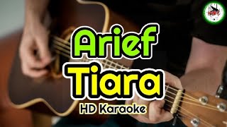 Arief - Tiara (Karaoke Malaysia)