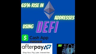 Could Square Cash app's purchase of Afterpay 5x their worth? Ethereun's piling into DeFi