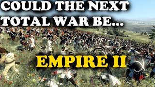 Total War: EMPIRE II - Could This Be The Next Historical Title?! ♠