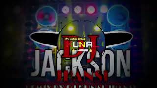 NEW INTRODUCTION DJ JACKSON 9 NO JHANSI 🔥 REMIX BY DJ KUNAL JHANSI 😎 BOOM BASS ORIGINAL 🤯