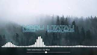 Noqu I Tatau [Remix]