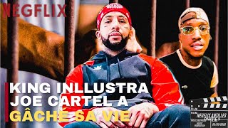 KING INLLUSTRA🚩JOE CARTEL A GÂCHÉ SA VIE EN PRSON🍿…