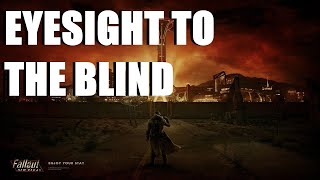 Eyesight to the Blind - Fallout New Vegas - Part 21