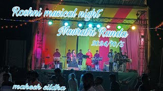 5/10/2024 At.Navratri randha at.Roshan musical night 🌙 🎶